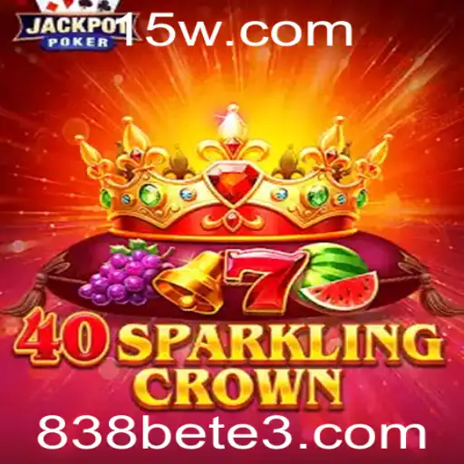Descubra a Emoção do Jogo 40SparklingCrown com 838bet